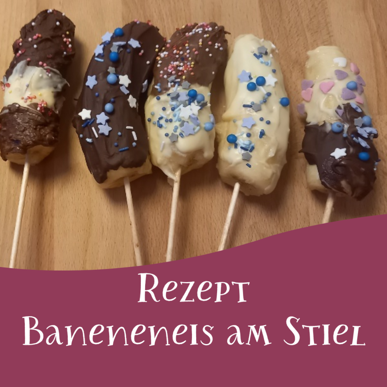Geschmacksschatz-Rezept: Banane am Stiel