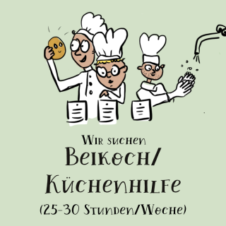 Wir suchen Verstärkung in der Küche