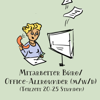 Wir suchen Verst&auml;rkung im B&uuml;ro!